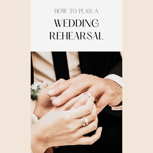 How to Plan a Wedding Rehearsal- Digital Download